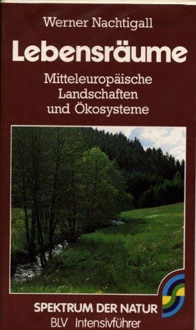 Imagen de archivo de Lebensrume. Mitteleuropische Landschaften und kosysteme a la venta por Versandantiquariat Felix Mcke