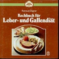 Beispielbild fr Kochbuch fr Leber- und Gallendit zum Verkauf von medimops