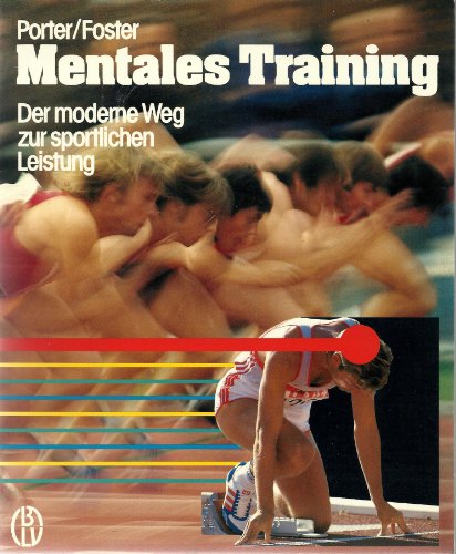 9783405134716: Mentales Training. Der moderne Weg zur sportlichen Leistung