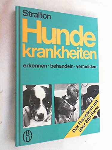 9783405135188: Hundekrankheiten. Erkennen, behandeln, vermeiden