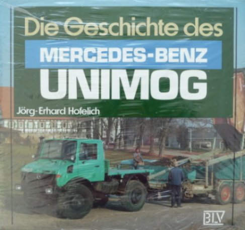Beispielbild fr Die Geschichte des Mercedes- Benz Unimog zum Verkauf von medimops