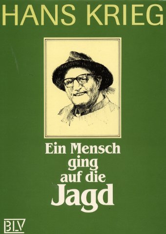 Imagen de archivo de Ein Mensch ging auf die Jagd a la venta por Versandantiquariat Felix Mcke