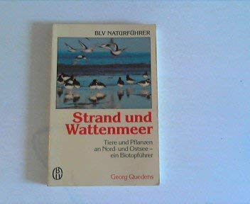 Beispielbild fr Strand und Wattenmeer. Tiere und Pflanzen an Nord- und Ostsee - ein Biotopfhrer zum Verkauf von medimops