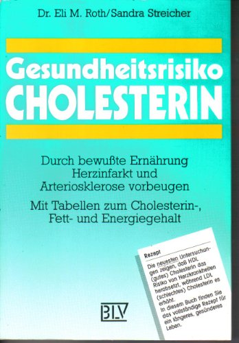 Beispielbild fr Gesundheitsrisiko Cholesterin zum Verkauf von Versandantiquariat Felix Mcke