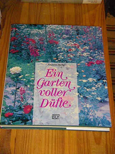 Stock image for Ein Garten voller Dfte for sale by medimops