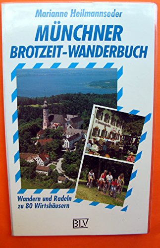 Beispielbild fr Mnchner Brotzeit-Wanderbuch zum Verkauf von Versandantiquariat Felix Mcke