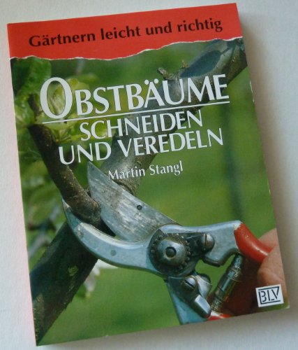 9783405142445: Obstbume schneiden und veredeln