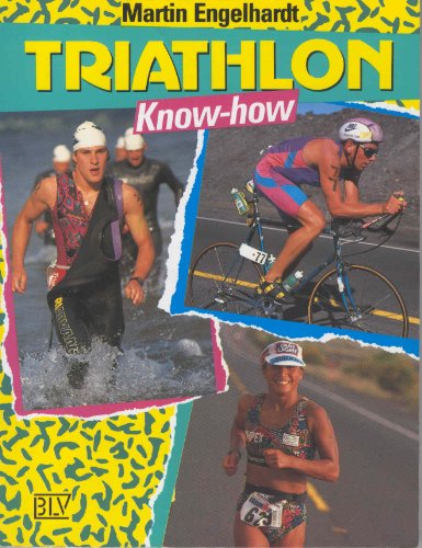 9783405142773: Triathlon Know-how - Engelhardt, Martin