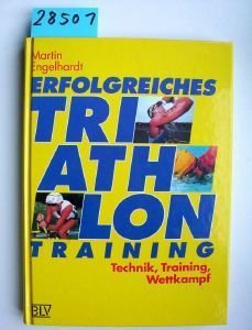 9783405142780: Erfolgreiches Triathlontraining by Engelhardt, Martin