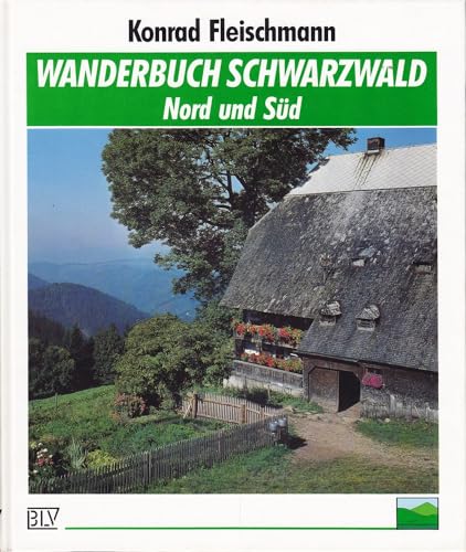 Wanderbuch Schwarzwald, Nord und Süd.
