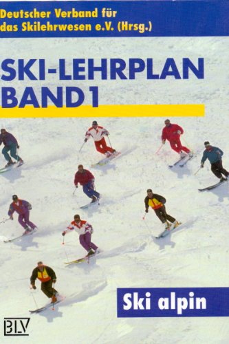 Beispielbild fr Ski-Lehrplan, Bd.1, Ski alpin zum Verkauf von medimops