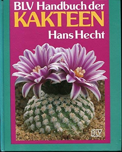 Stock image for BLV Handbuch der Kakteen for sale by medimops
