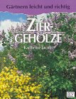 Beispielbild fr Ziergehlze zum Verkauf von Gabis Bcherlager