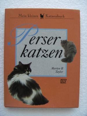 Stock image for Perserkatzen : Mein kleines Katzenbuch for sale by Harle-Buch, Kallbach