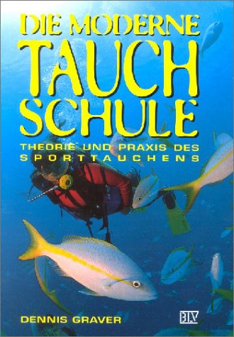 Stock image for Die moderne Tauchschule. Theorie und Praxis des Sporttauchens. for sale by Alexandre Madeleyn