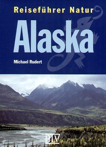 Beispielbild fr Reisefhrer Natur - Alaska zum Verkauf von Schueling Buchkurier