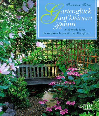 Stock image for Gartenglck auf kleinem Raum for sale by medimops