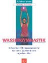 Stock image for Wassergymnastik for sale by medimops