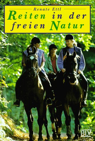 9783405150839: Reiten in der freien Natur