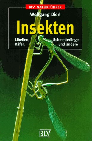 Insekten - Libellen, Käfer, Schmetterlinge und andere