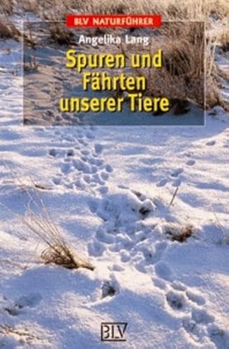 9783405151133: Spuren und Fhrten unserer Tiere.