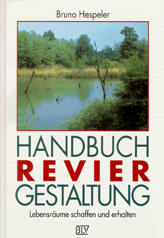 Beispielbild fr Handbuch Reviergestaltung zum Verkauf von medimops