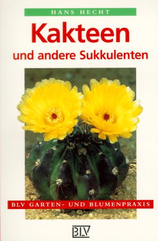 Stock image for Kakteen und andere Sukkulenten. for sale by medimops