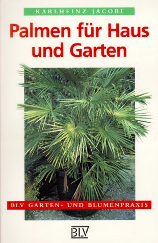 9783405153458: Palmen fr Haus und Garten