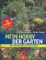 Imagen de archivo de Mein Hobby - der Garten Stangl, Martin a la venta por tomsshop.eu