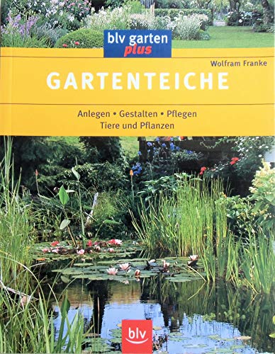 Stock image for Gartenteiche Franke, Wolfram for sale by tomsshop.eu