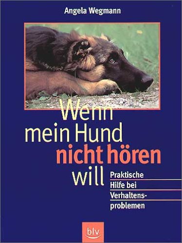 Stock image for Wenn mein Hund nicht hren will for sale by medimops