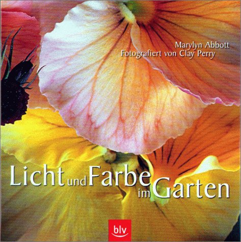 Stock image for Licht und Farbe im Garten for sale by WorldofBooks