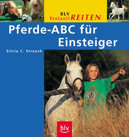 Beispielbild fr Pferde-ABC fr Einsteiger zum Verkauf von medimops