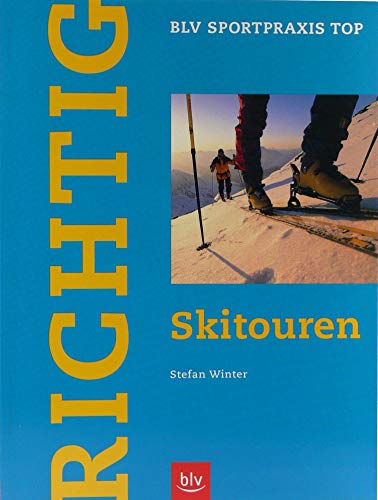 9783405161385: Richtig Skitouren.