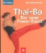 9783405162214: Thai- Bo. Der neue Power- Trend.