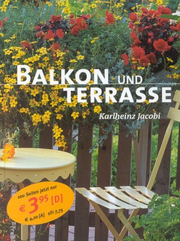 9783405162894: Balkon und Terrasse.