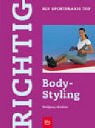 Stock image for Richtig Body-Styling for sale by medimops