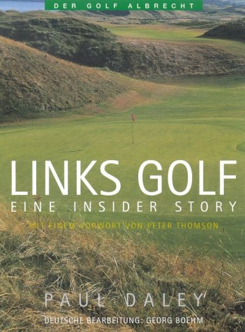 9783405164102: Links Golf. Eine Insider Story.