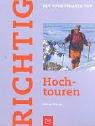 Stock image for Richtig Hochtouren for sale by medimops