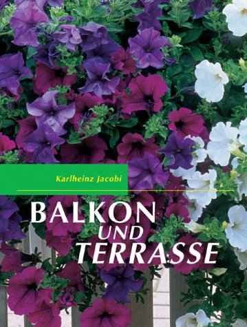 9783405165826: Balkon und Terrasse.