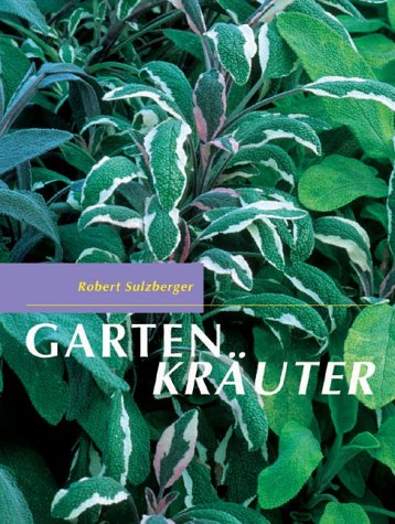 9783405165864: Gartenkruter by Sulzberger, Robert