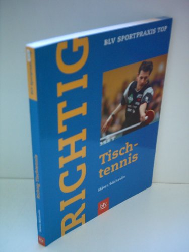 9783405166380: Richtig Tischtennis