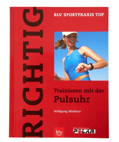 Stock image for Richtig Trainieren mit der Pulsuhr for sale by medimops
