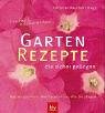 Beispielbild fr Garten-Rezepte die sicher gelingen. zum Verkauf von WorldofBooks