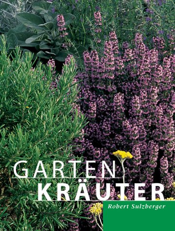 Stock image for Gartenkruter. Grtnern leicht & richtig for sale by medimops