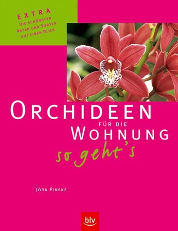 Beispielbild fr Orchideen für die Wohnung - so geht's zum Verkauf von ThriftBooks-Atlanta