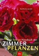 9783405168438: Das farbige Hausbuch der Zimmerpflanzen.