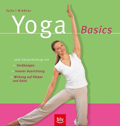 Beispielbild fr Yoga Basics. Die Asanas Schritt für Schritt erlernen zum Verkauf von WorldofBooks