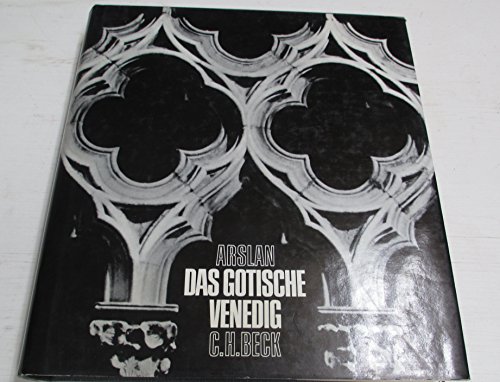 Stock image for Das Gotische Venedig. for sale by Antiquariat Hans Hammerstein OHG