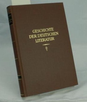 Beispielbild fr Geschichte der deutschen Literatur. Band VI/1: Von Klopstock bis zu Goethes Tod 1750-1832. zum Verkauf von Antiquariat Nam, UstId: DE164665634